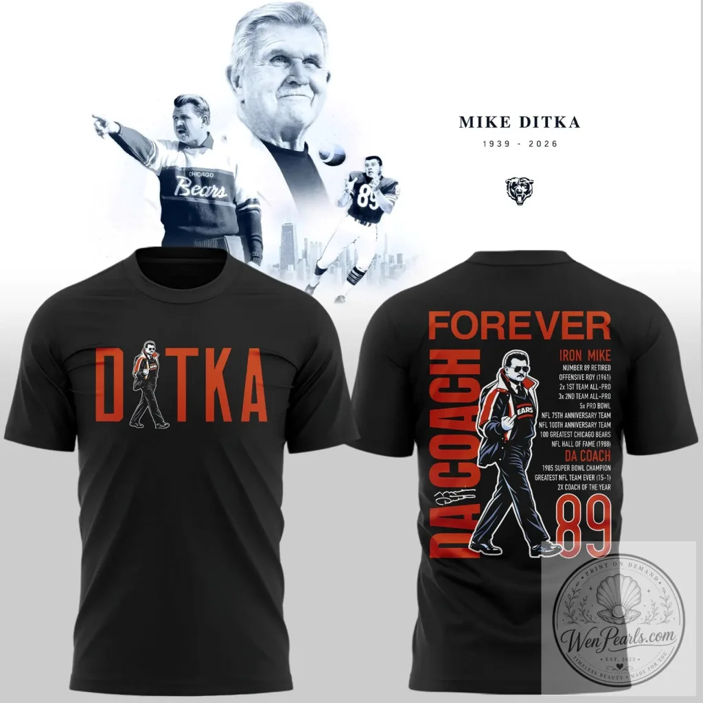 Mike Ditka Chicago Bears Football Legend Forever Da Coach T-Shirt 40 Mike Ditka Chicago Bears Football Legend Forever Da Coach T-Shirt