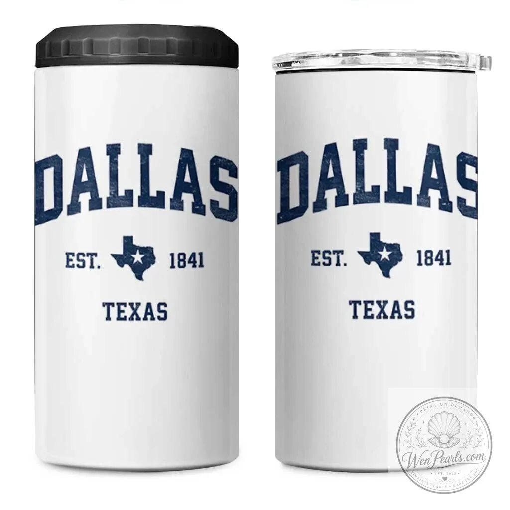 Dallas Texas Established 1841 City Souvenir Can Cooler Tumbler