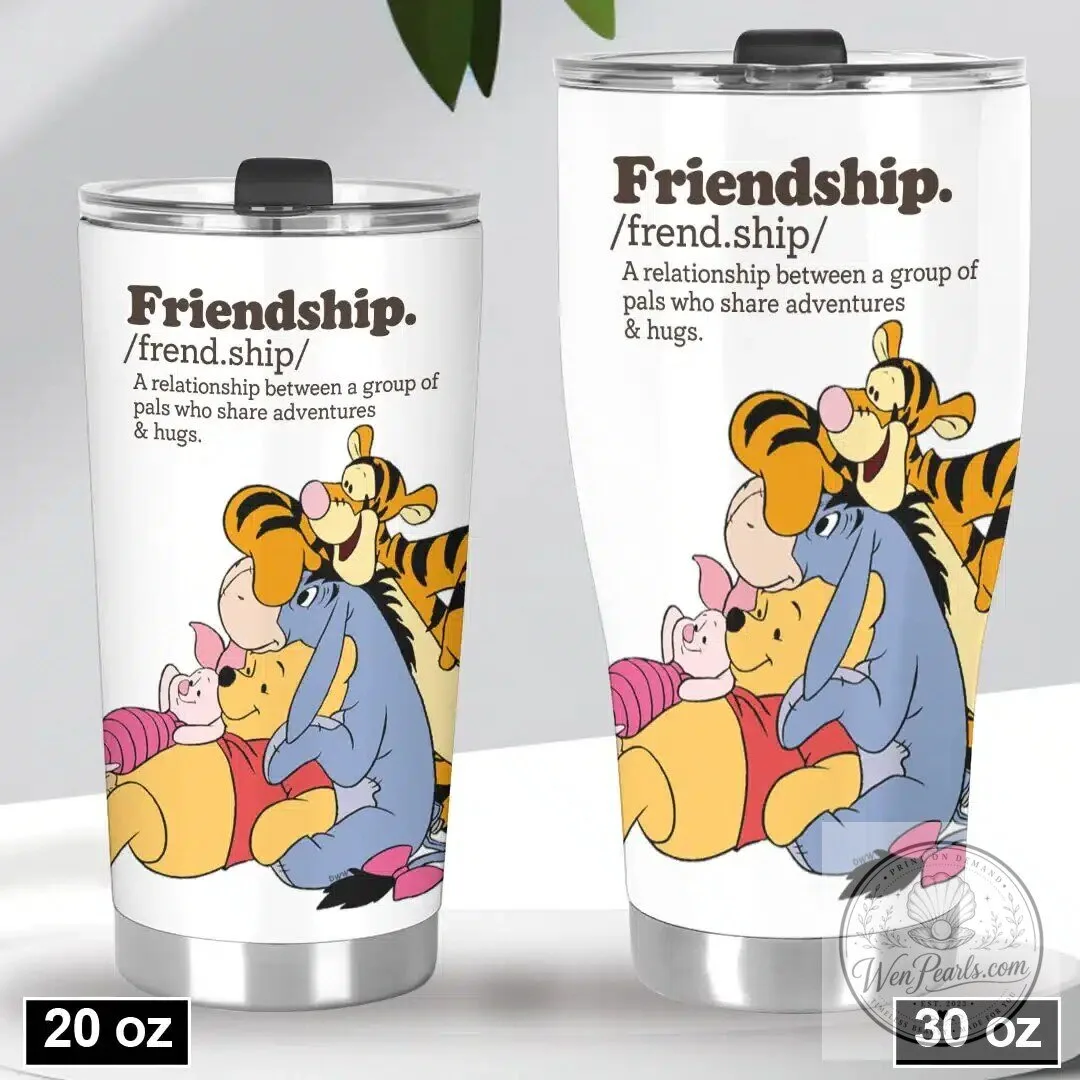 Stainless Steel Tumbler Featuring Friendship Quote from Winnie The Pooh and Friends 11 Stainless Steel Tumbler Featuring Friendship Quote from Winnie The Pooh and Friends